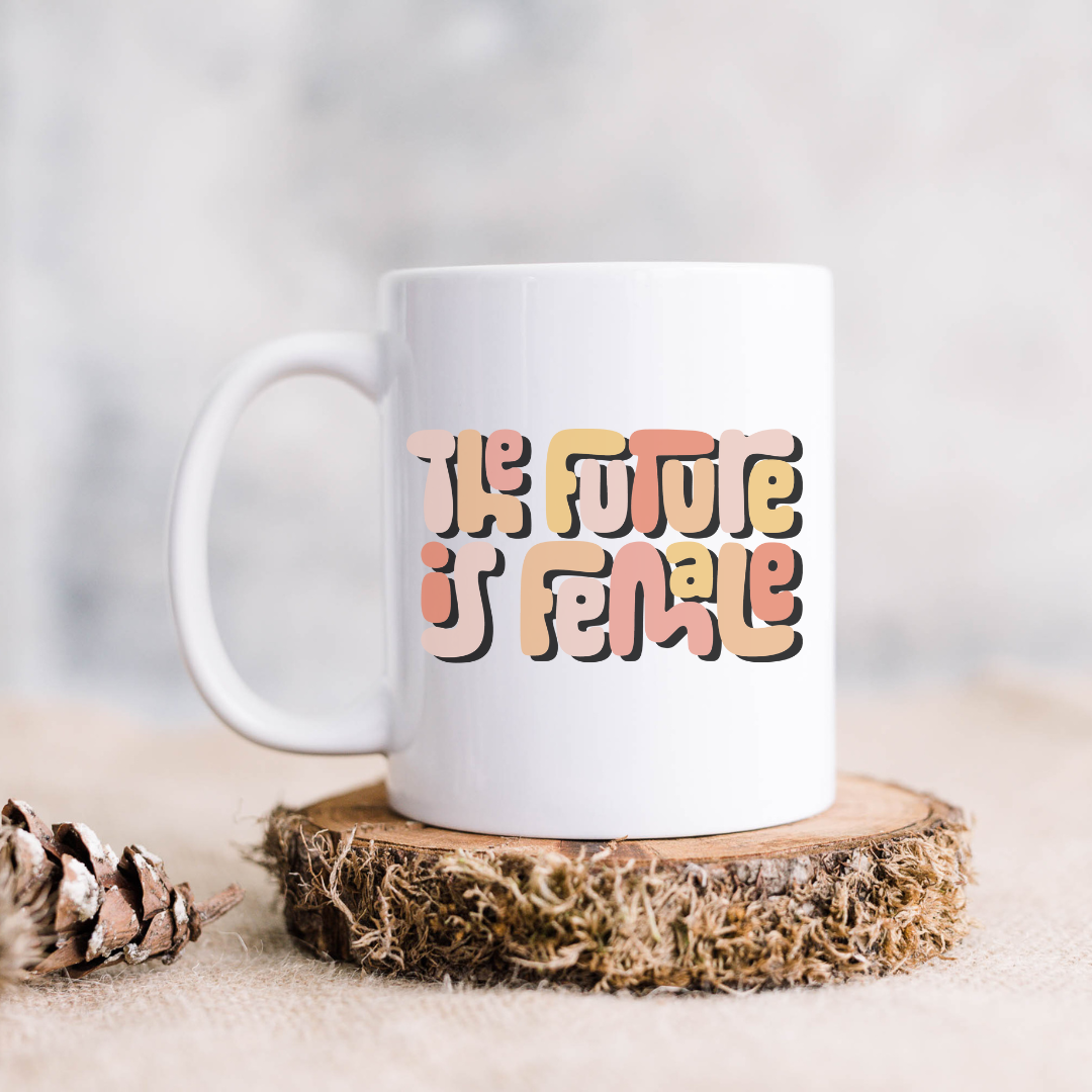 The Future is Female Coffee Mug