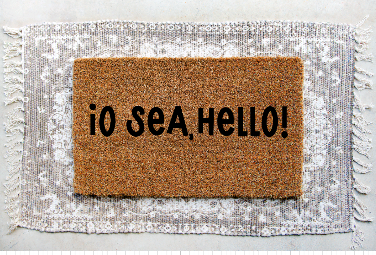 O Sea, Hello! Doormat